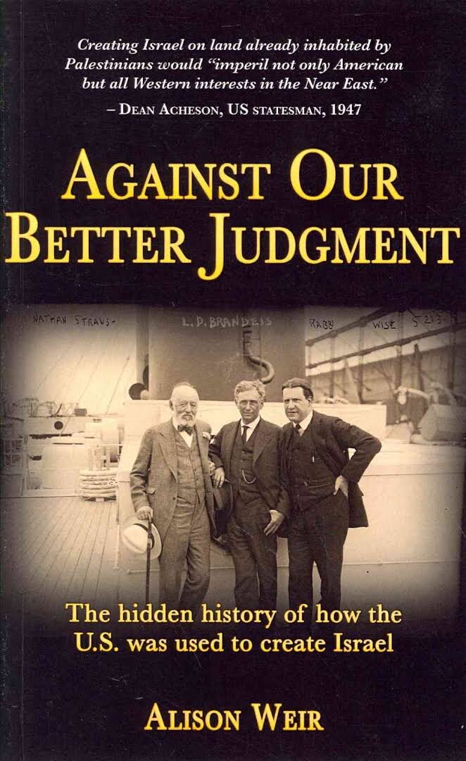 Against Our Better Judgement - Alison Weir