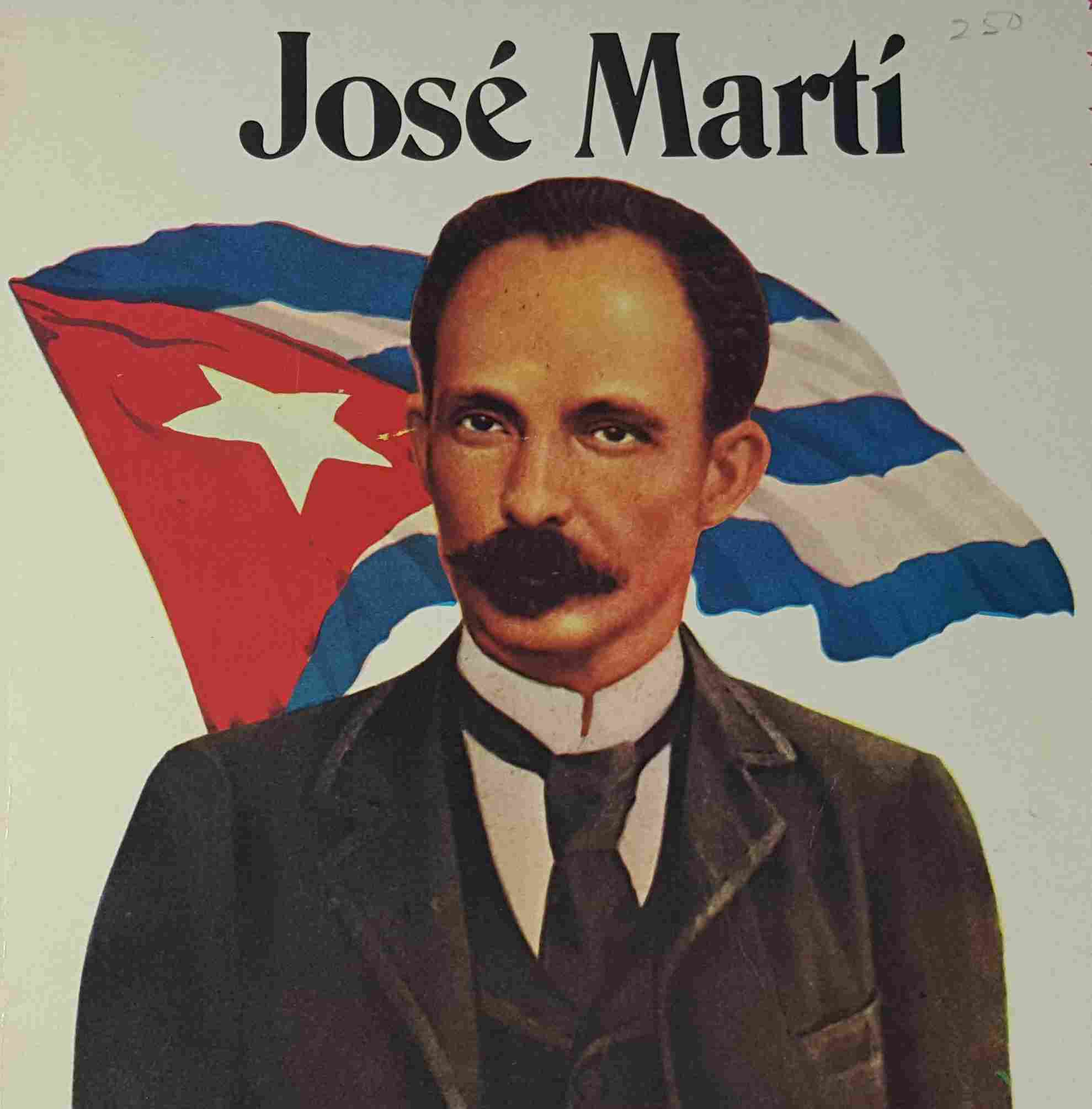 Jose Marti: Cuban Revolutionary, Patriot And National Hero